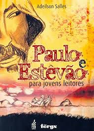 Livro Paulo e Estevão para Jovens Leitores Autor Salles, Adeilson (2012) [usado]
