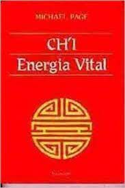 Livro Ch''i Energia Vital Autor Page, Michael (1988) [usado]