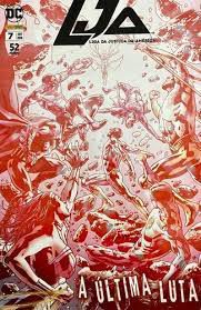Gibi Lja-liga da Justiça da América N°7 Autor a Última Luta (2016) [usado]