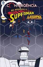 Gibi as Aventuras Desuperman e a Legião dos Super-herois - Convergência Autor as Aventuras de Superman e a Legião dos Super-herois - Convergência (2016) [usado]
