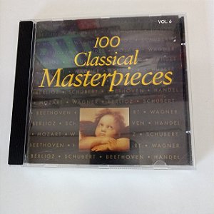 Cd 100 Classical Masterpieces Vol 6 Interprete Varios Artistas (1998) [usado]