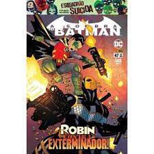 Gibi a Sombra do Batman Nº 47 Autor Robin contra Exterminador! (2016) [usado]
