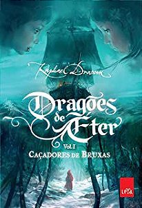 Livro Caçadores de Bruxas - Dragões de Éter 1 Autor Draccon, Raphael (2010) [usado]