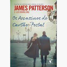 Livro Assassinos do Cartão-postal, os Autor Patterson, James (2014) [seminovo]