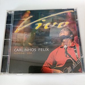 Cd Carlinhos Felix - Vivo Interprete Carlinhos Felix [usado]