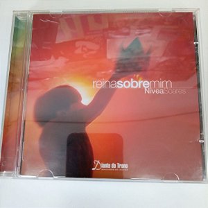 Cd Nívea Sores - Reinas sobre mim Interprete Nívea Soares [usado]