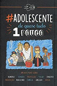 Livro Adolescente de Quase Tudo 1 Pouco Autor Desconhecido (2018) [usado]