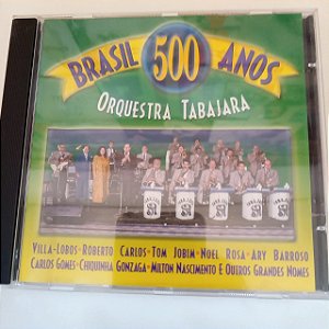 Cd Brasil 500 Anos - Orquestra Tabjara Interprete Orquestra Tabjara [usado]