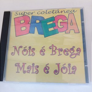 Cd Super Coletãnea Brega Interprete Varios Artistas [usado]