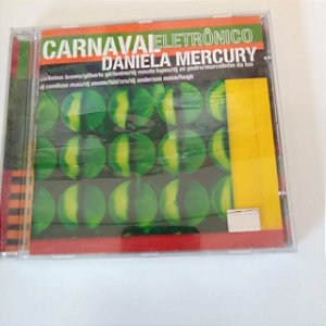 Cd Daniela Mercury - Carnaval Eletrônico - Interprete Daniela Mercury [usado]