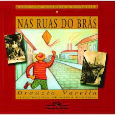 Livro nas Ruas do Brás Autor Varella, Drauzio (2000) [usado]