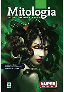 Livro Mitologia: Deuses/heróis/lendas ( Col. Super Interessante) Autor Horta, Maurício e Outros (2012) [usado]