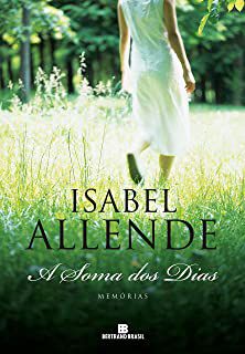 Livro Soma dos Dias, a Autor Allende, Isabel (2008) [usado]