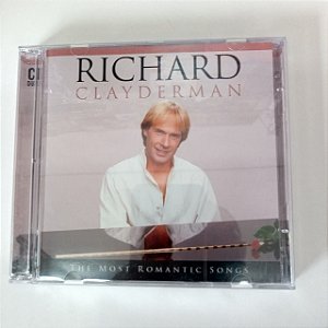Cd Richard Clayderman - The Most Romantic Songs Interprete Richard Clayderman (2012) [usado]