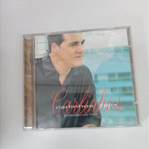 Cd Carlinhos - Pensando em Você Interprete Carilnhos (2003) [usado]