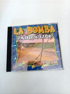 Cd La Bomba - a Mania do Verão Interprete Varios Artistas [usado]