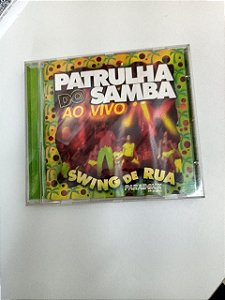 Cd Patrulha do Samba ao Vivo / Swing de Rua Interprete Varios Artistas [usado]