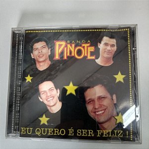 Cd Banda Pixote - Eu Quero é Ser Feliz Interprete Banda Pixote [usado]