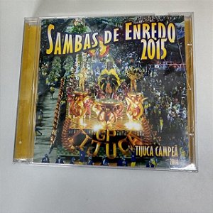 Cd Sambas de Enredo 2015 - Tijuca 2015 Interprete Tijuca Campeã de 2015 (2014) [usado]