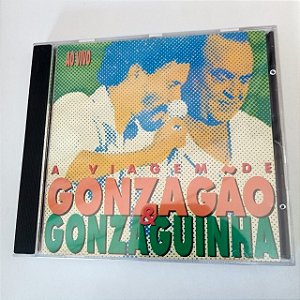 Cd a Viagem de Gonzagão e Gonzaguinha ao Vivo Interprete Luiz Gonzaga e Gonzaguinha [usado]
