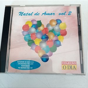 Cd Natal de Amor Vol. 2 - Coleção o Dia Interprete Varios Artistas [usado]