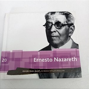 Cd Ernesto Nazareth Interprete Ernesto Nazareth [usado]