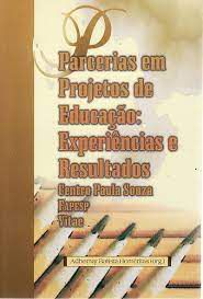 Livro Parcerias em Projetos de Educação: Experiências e Resultados Autor Heméritas, Adhemar Batista (2004) [usado]