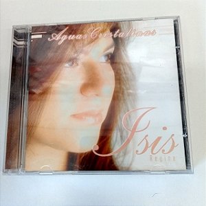Cd Isis Regina - Aáguas Cristalinas Interprete Isis Regina [usado]
