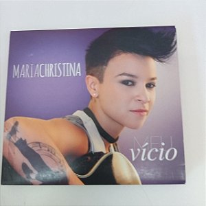 Cd Maria Cristina - Meu Vicio Interprete Maria Cristina (2015) [usado]