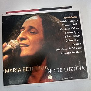 Cd Maria Bethãnia - Noite Luzidia Interprete Maria Bethânia e Convidados (2013) [usado]