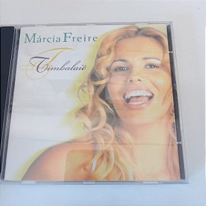 Cd Marcia Freire - Chimbalaiê Interprete Marcia Freire (1999) [usado]