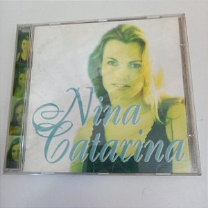 Cd Nina Catarina Interprete Nina Catarina [usado]