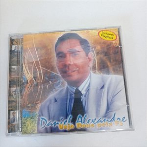 Cd Daniel Alexandre - Vejo Deus pela Fé Interprete Daniel Alexandre [usado]