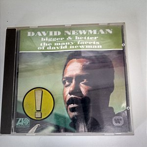 Cd David Newman - Bigger e Better Interprete David Newman (1993) [usado]