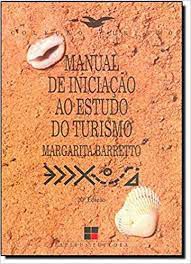 Livro Manual de Iniciação ao Estudo do Turismo Autor Barretto, Margarita (2001) [usado]