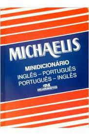 Livro Michaelis Pequeno Dicionário Inglês- Português/português- Inglês Autor Desconhecido (1980) [usado]