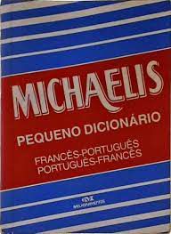 Livro Pequeno Dicionário Michaelis Francês - Português - Francês Autor Desconhecido (1992) [usado]
