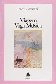 Livro Viagem e Vaga Musica Autor Meireles, Cecília (1982) [usado]
