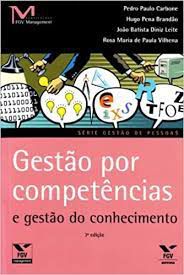 Livro Gestão por Competências e Gestão do Conhecimento Autor Carbone, Pedro Paulo (2009) [usado]