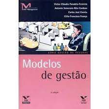 Livro Modelos de Gestão- Série Gestão de Pessoas Autor Ferreira, Victor Cláudio Paradela (2009) [usado]