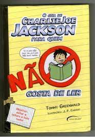 Livro Guia de Charlie Joe Jackson para Quem Não Gosta de Ler, o Autor Greenwald, Tommy (2014) [usado]