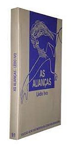 Livro as Alianças Autor Ivo, Lêdo (1947) [usado]