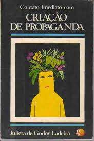 Livro Contato Imediato com Criação de Propaganda Autor Ladeira, Julieta de Godoy (1987) [usado]