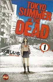 Gibi Tokyo Summer Of The Dead Nº 01 Autor Kugura Shiichi [usado]