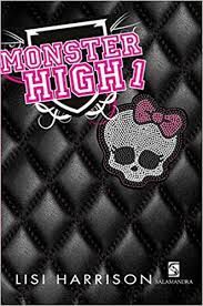 Livro Monster High 1 Autor Harrison, Lisi (2010) [usado]