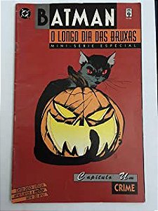 Gibi Batman - o Longo Dia das Bruxas Mini-serie Especial Capitulo um Autor Capitulo Um- Crime (1998) [usado]