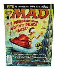 Gibi Mad N°6- Se o Aquecimento Global é Inevetável, Relaxa e Goza! Autor [usado]