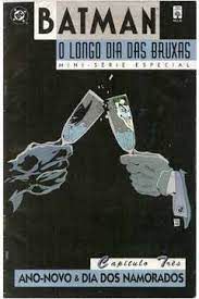 Gibi Batman N°3 - o Longo Dia das Bruxas Autor Ano-novo e Dia dos Namorados Capítulo 3 (1998) [usado]