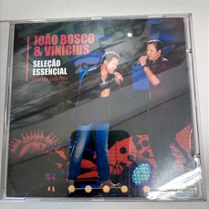 Cd João Bosco e Vinicius - Seleção Essencial Interprete João Bosco e Vinicius [usado]