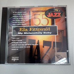 Cd Ella Ftzgerald - My Melancholy Baby Interprete Ella Fitzgerald (1994) [usado]